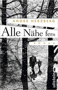 »Alle Nähe fern« von André Herzberg