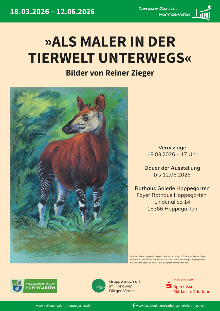 Plakat zur Ausstellung in der Rathaus Galerie Hoppegarten "Als Maler in der Tierwelt unterwegs" - Bilder von Reiner Zieger